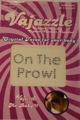 Vajazzle On The Prowl