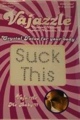 Vajazzle Suck This