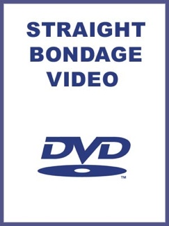 Straight Bondage Video - DVD