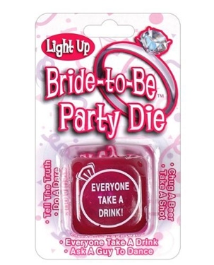 Bride To Be Light Up Party Die