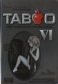 Taboo #06 DVD