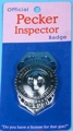 Pecker Inspector Badge